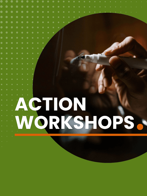 Action Workshops